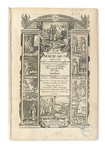 DEL RIO, MARTÍN ANTONIO, S.J. Disquisitionum magicarum libri sex . . . editio postrema.  1612